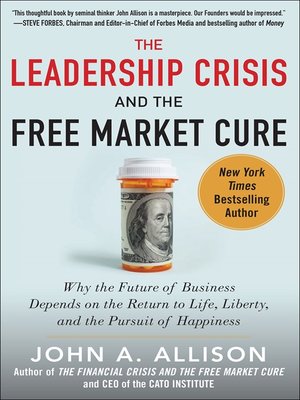 cover image of The Leadership Crisis and the Free Market Cure